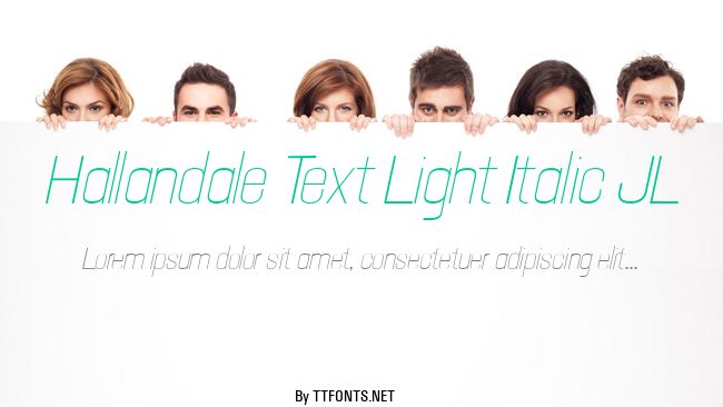 Hallandale Text Light Italic JL example